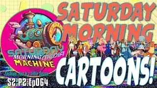 🥣 📺 💫 SATURDAY MORNING CARTOONS - S2:P2:Ep064- Fashion, Fun & a little Space&hellip;