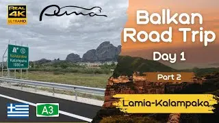 Οδήγηση στην Ελλάδα 🇬🇷 | Lamia – Kalampaka 4K Real-Time 🚗