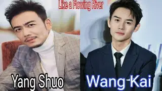 Wang Kai & Yang Shuo Real Life Partner (Like a Flowing River) Seasons 3 Lifestyle 2024/Education/Age