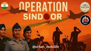 Operation Sindoor | Meet-Up & Short Ride 🇮🇳 | Urban_motolife #OperationSindoor#BikerVlog #ShortRide