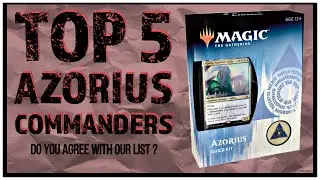 Top 5 Azorius MTG Commanders Do you agree with our List ?