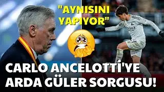 Carlo Ancelotti'ye Arda G&uuml;ler sorgusu! Y&ouml;netim Ayakta: 