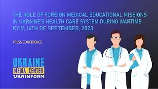 The role of foreign educational medical missions in the health care system of Ukraine during wartime