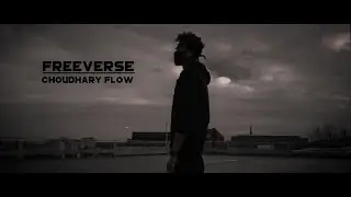 Choudhary Flow - Freeverse (Official Music Video) | New Hindi Rap Song 2020