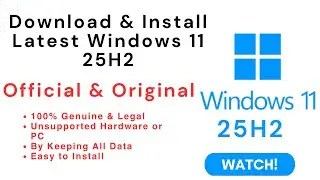 How to Install Windows 11 25H2 on Any Unsupported PC | Full Step-by-Step 2025