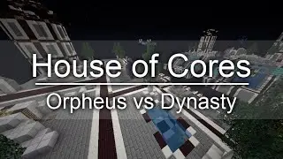 HoC - Orpheus vs Dynasty - Overcast Network