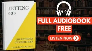 Letting Go: The Pathway of Surrender by David R. Hawkins [Full Audiobook Free]