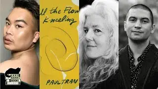 LBB Presents ONLINE: Paul Tran - All the Flowers Kneeling