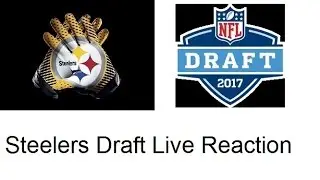 Steelers Draft Live Reaction And Review