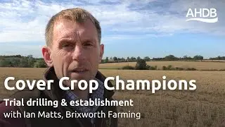 Trial drilling and establishment with Ian Matts, Brixworth Farming