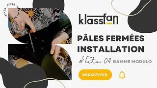 Tuto#04 - Comment installer un ventilateur de plafond KlassFan Modulo avec pales ferm&eacute;es ?