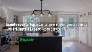 Tri-State Granite Countertop Repair Service in Montgomery County, PA