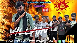 VILIAN  || I AM YOU.. IAM THE ROWDY YOU        #hatasia #fitings #oddlysatisfying  camera... Sujit 