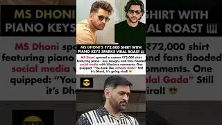 MS Dhoni ₹72,000 Shirt Featuring Piano Sparks Viral Roast#msdhoni#news