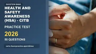 Health and Safety Awareness (HSA) - CITB Practice Test 2026 | 50 Questions and Answers | Exam Prep