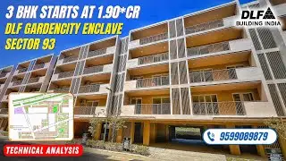 DLF Garden City Enclave Sector 93 Gurgaon | Technical Analysis