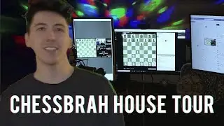 Chessbrah HOUSE TOUR