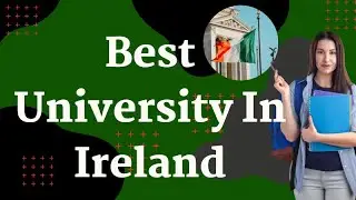 Best University In Ireland