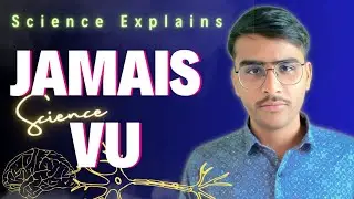 Jamais Vu || Science Explains #jamaisvu #scienceexplains #hemant9928