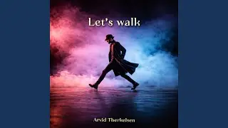 Let&rsquo;s walk