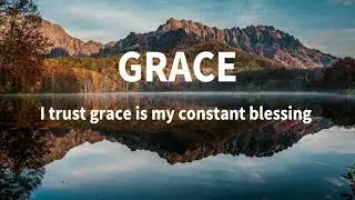 Grace | Positive Affirmation | Daily Word&reg; | Prayers