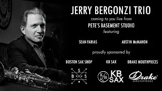 Jerry Bergonzi Trio Livestream - Jan 15th, 2026