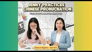Jenny Học Tiếng Trung | Luyện Ph&aacute;t &Acirc;m Pinyin Chuẩn &ndash; Ph&acirc;n Biệt &Acirc;m Kh&oacute; Cho Người Mới Bắt Đầu (Live)