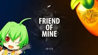 HOW TO MAKE AVICII - FRIEND OF MINE