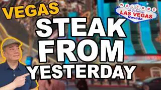 The STEAK from Yesterday. Las Vegas
