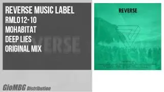 Mohabitat - Deep Lies [Original Mix] RML012