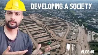 Complete detail of my Construction Site | Civil engineering Vlog #1 | Housing Society Developing