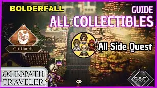 Bolderfall - All Side Quest, All Side Story | OCTOPATH TRAVELER | Cliftlands GAC