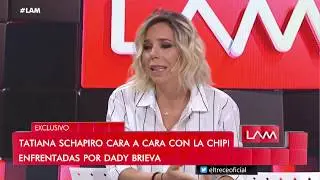 Tatiana Schapiro y Chipi enfrentadas por Dady Brieva