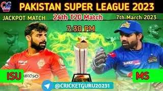 Islamabad United vs Multan Sultans 24th T20 Match | 7th March 2023 #Jackpotmatch #Psl2023