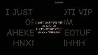 WAHHHHH #dti #vip #custommakeup#fuckthis