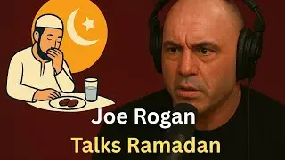 Joe Rogan on the Power of Fasting During Ramadan &ndash; Health, Discipline & Spiritual Awakening