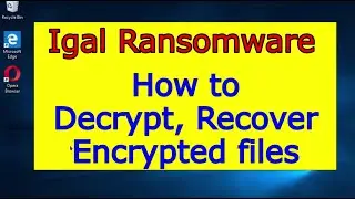 Igal virus (ransomware). How to decrypt .Igal files. Igal File Recovery Guide.