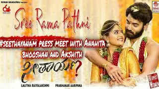 Press meet 🥰🥰 #seethayanam #anahitabhooshan  #akshith