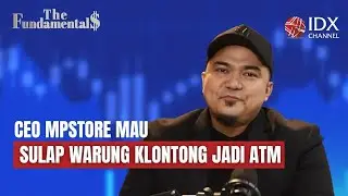 CEO MPStore Ungkap Strategi di 2025: Genjot FMCG hingga Peluang Emas Bisnis Mini ATM