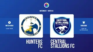 MPL M34:  ХАНТЕРС vs ЦЕНТРАЛ СТАЛЛИОНС