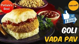 Patiala's Best Vada Pav |Goli Vada Pav | #foodieindia