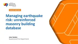 Managing earthquake risk: unreinforced masonry building database: online briefing