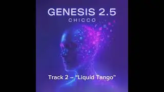 Liquid Tango - Chicco #LiquidTango #NeonRhythm #FutureDance #CyberLove #Chicco