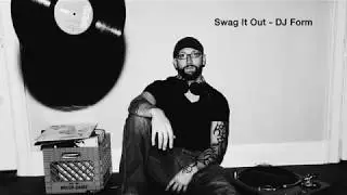 Swag (Mix) - DJ Form