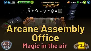Arcane Assembly Office | #1 Magic in the Air - Act 3 | Puzzle Adventure