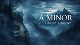 A Minor Guitar Backing Track &ndash; Cinematic Ambient | Emotional Improvisation