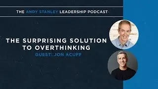 The Surprising Solution to Overthinking with Jon Acuff