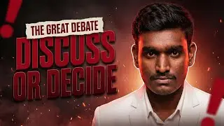 Discuss or Decide?