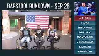 Barstool Rundown - September 26, 2017