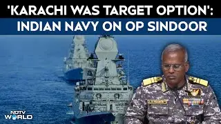 DGMO Briefing | Indian Navy Reveals: Was Ready To Strike Karachi, Kept Pak Ships Confined To Harbour